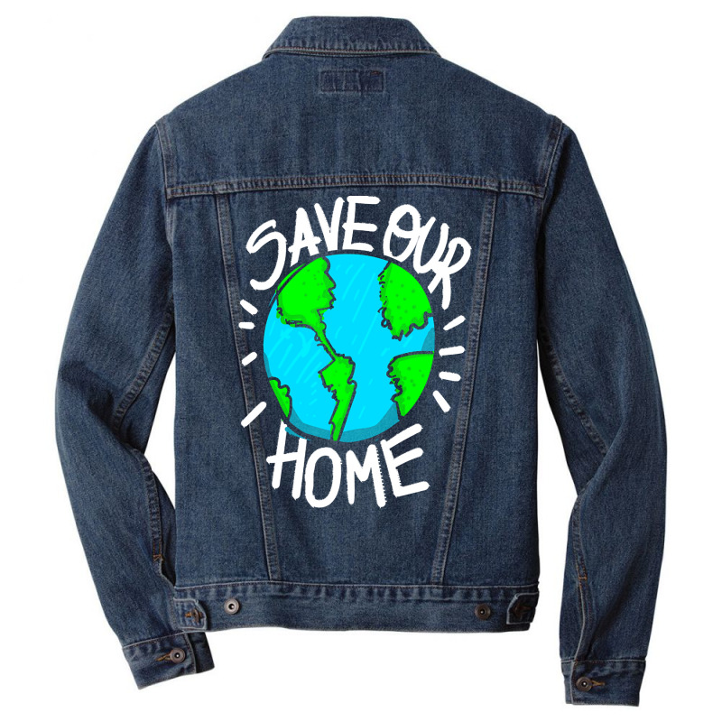 There Is No Planet B Earth Day T  Shirt Save Our Home Ecologic Awarene Men Denim Jacket by elephantjellyfish | Artistshot