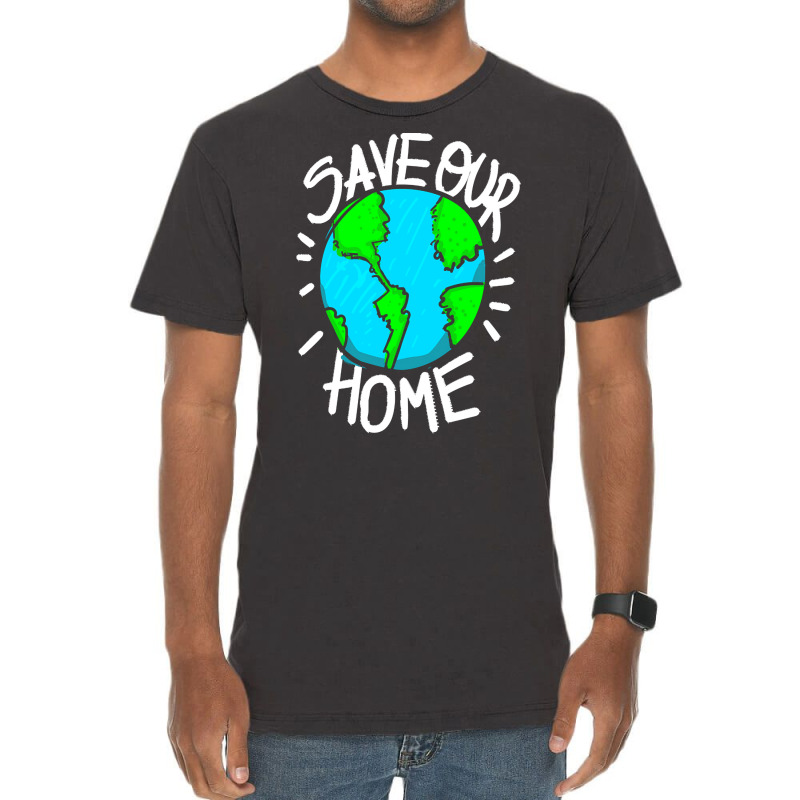 There Is No Planet B Earth Day T  Shirt Save Our Home Ecologic Awarene Vintage T-Shirt by elephantjellyfish | Artistshot