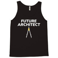 Architect Architecture Student Architectural Funny Tank Top | Artistshot