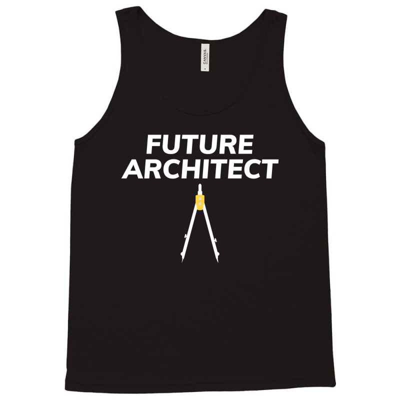 Architect Architecture Student Architectural Funny Tank Top | Artistshot