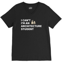 Architect Architecture Student Architectural Funny V-neck Tee | Artistshot