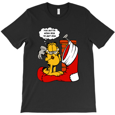 Garfield Christmas You Gotta Wish Big To Get Big T-shirt Designed By Alfred B Barrett