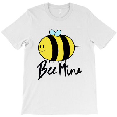 Bee Mine Fly T-shirt Designed By Vernie A Montoya
