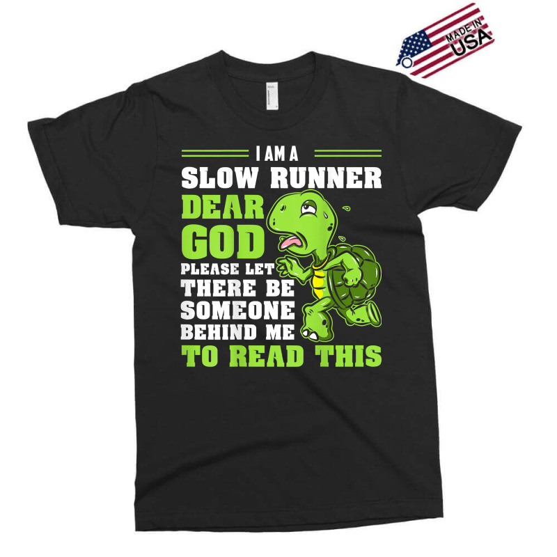 I'm A Slow Runner Turtle Funny Marathon Running Run Gift T Shirt Exclusive T-shirt by johnjosephmenk | Artistshot