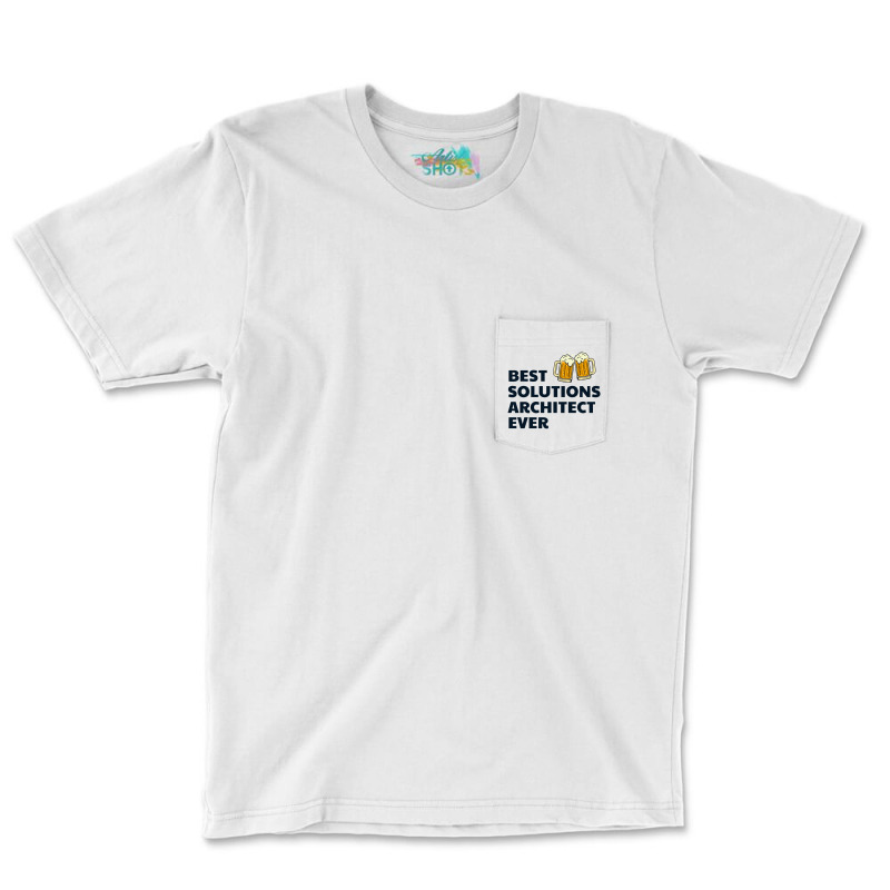 Solution Architect Architecture Beer Drinking Architectural Funny Pocket T-shirt | Artistshot