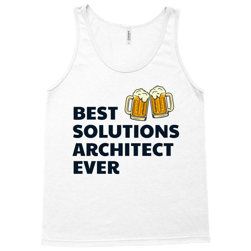 Solution Architect Architecture Beer Drinking Architectural Funny Tank Top | Artistshot