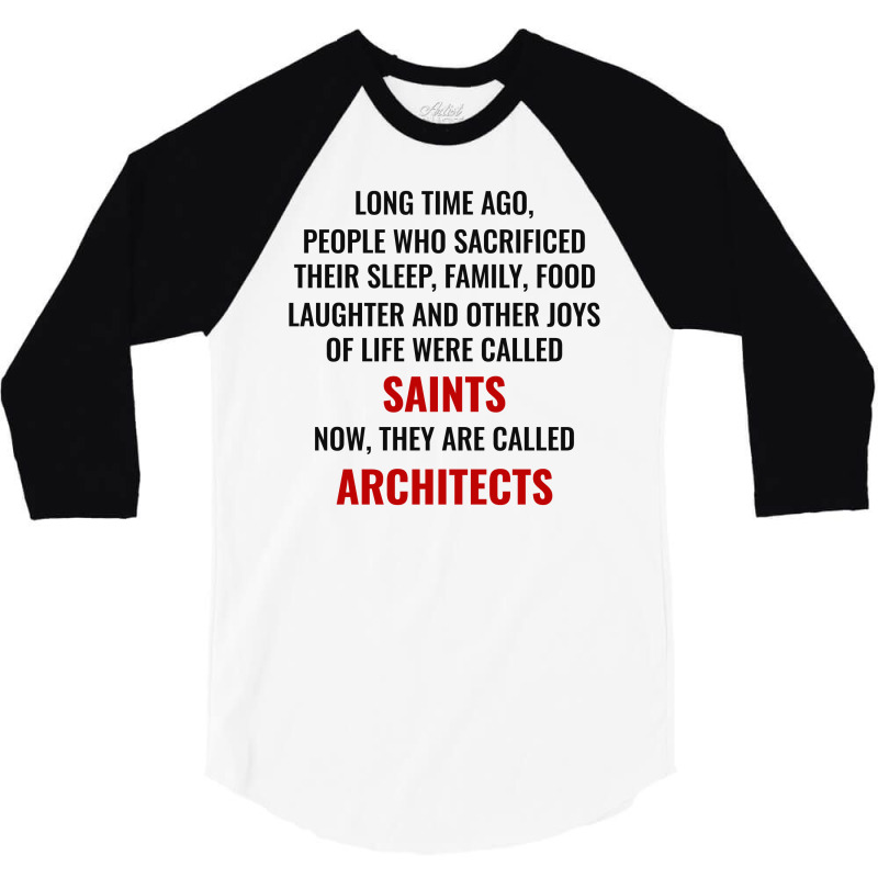 Architect Architecture Student Architectural Funny 3/4 Sleeve Shirt | Artistshot