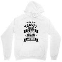 I'm A Travel Agent - Jobs Occupation Gift Unisex Hoodie | Artistshot