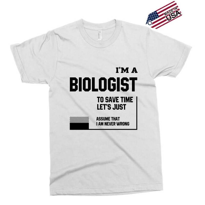 I'm A Biologist - Jobs Occupation Gift Exclusive T-shirt by Diogo Calheiros | Artistshot