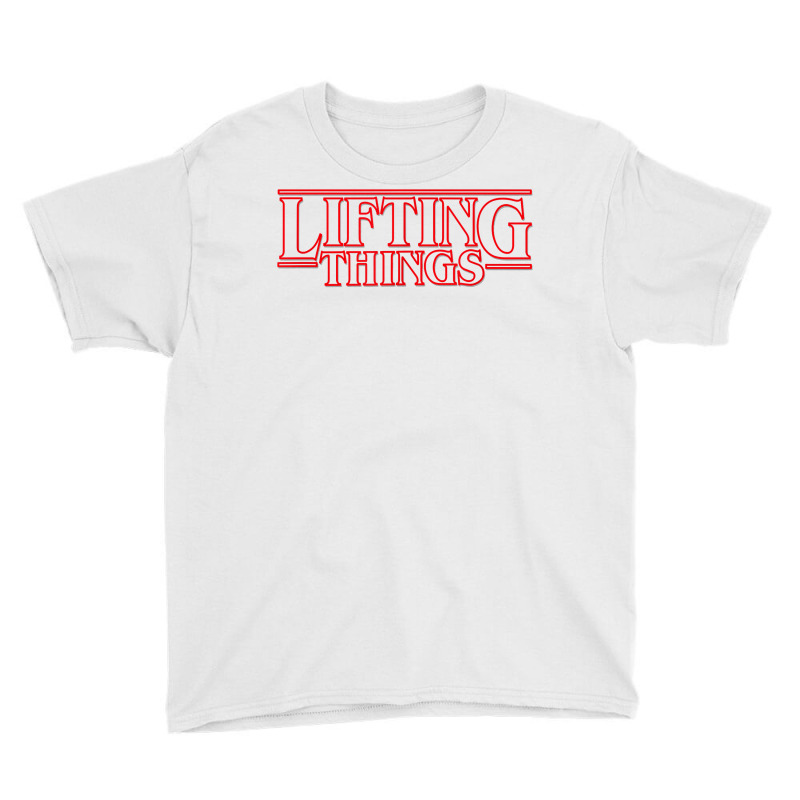 Lifting Things All Day Work Out T Shirt Youth Tee by johnjosephmenk | Artistshot