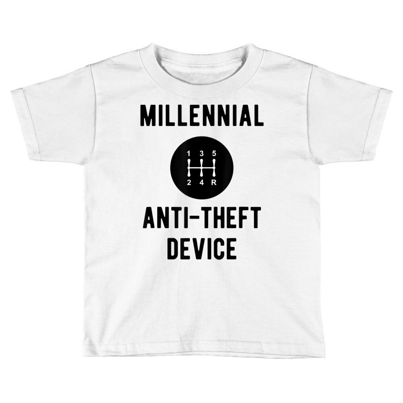 Millennial Anti Theft Device Funny Car Gear Shift Retro T Shirt Toddler T-shirt | Artistshot