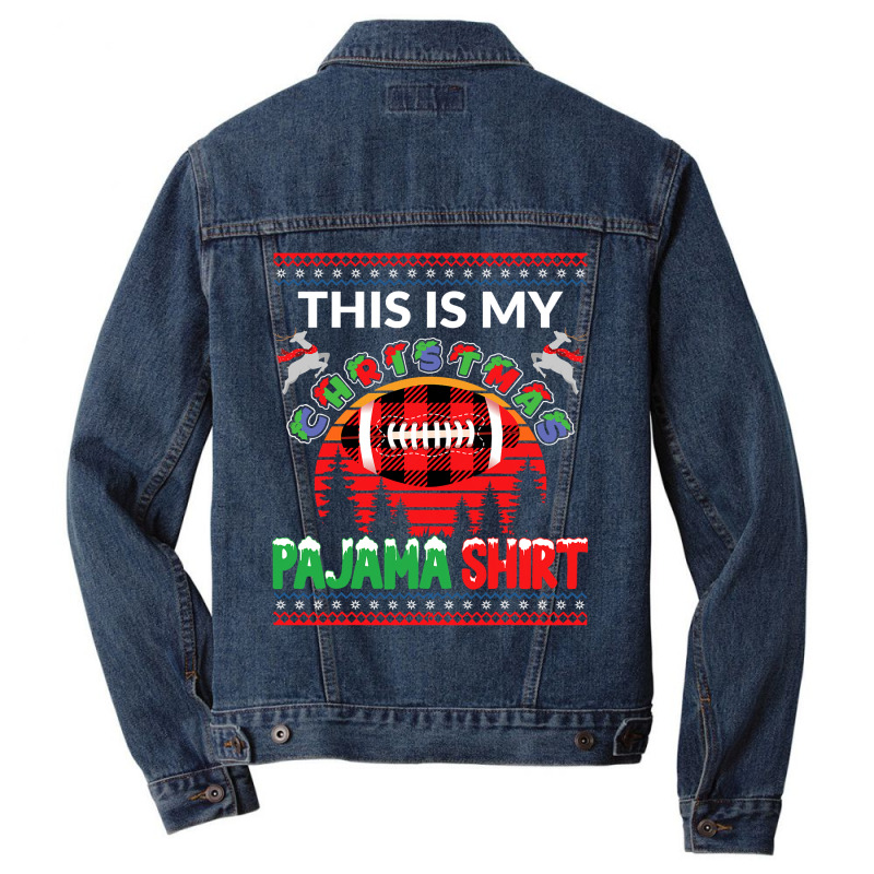 Football This Is My Christmas Pajama American Football Sports Lover 36 Men Denim Jacket by hopelessoon | Artistshot