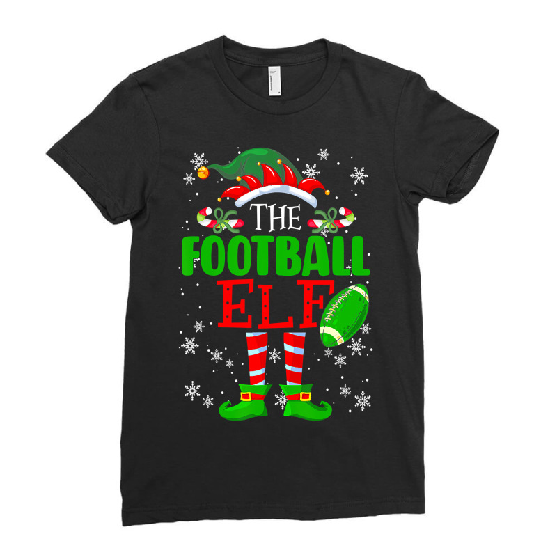 Football The Football Elf Xmas Matching Family Funny Christmas 439 Ladies Fitted T-Shirt by hopelessoon | Artistshot