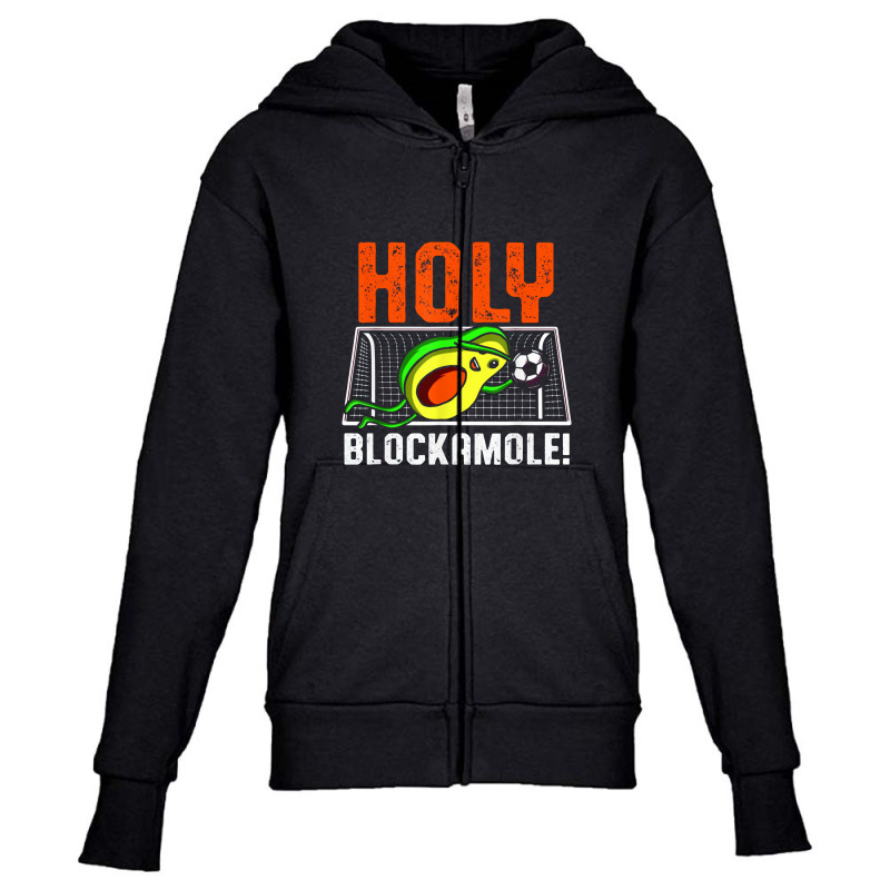 Holy Blockamole Soccer Blocker Funny Avocado Goalie Youth Zipper Hoodie by musuhdalan | Artistshot