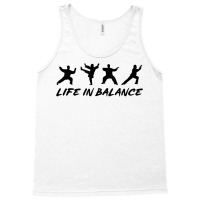 Life In A Balance Tai Chi Martial Arts Qigong Self Defense T Shirt Tank Top | Artistshot