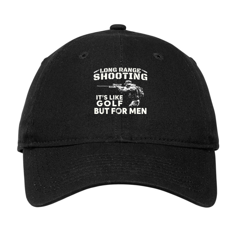 Long Range Shooting It's Like Golf But For Men T Shirt Adjustable Cap | Artistshot