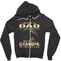 Mens Being A Dad Is An Honor Being A Grandpa Is Priceless Grandpa Zipper Hoodie | Artistshot