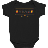 Pinball Tilt   Funny Gaming Lover Arcade Master Arcade Fan T Shirt Baby Bodysuit | Artistshot