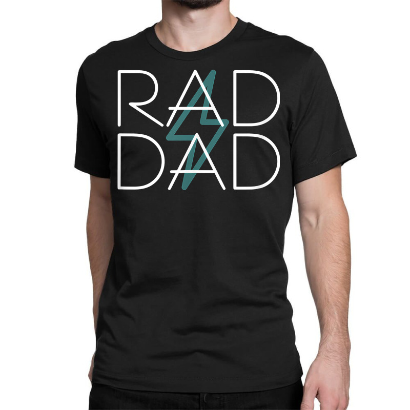 Mens Rad Dad Standard T Shirt Lightning Bolt Strike 80's Retro Classic T-shirt by copedoire | Artistshot