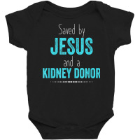 Kidney Donation Shirt Christian Organ Donor Transplant Baby Bodysuit | Artistshot