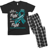 Dissociative Disorders Awareness Her Fight Is Our Fight Men's T-shirt Pajama Set | Artistshot