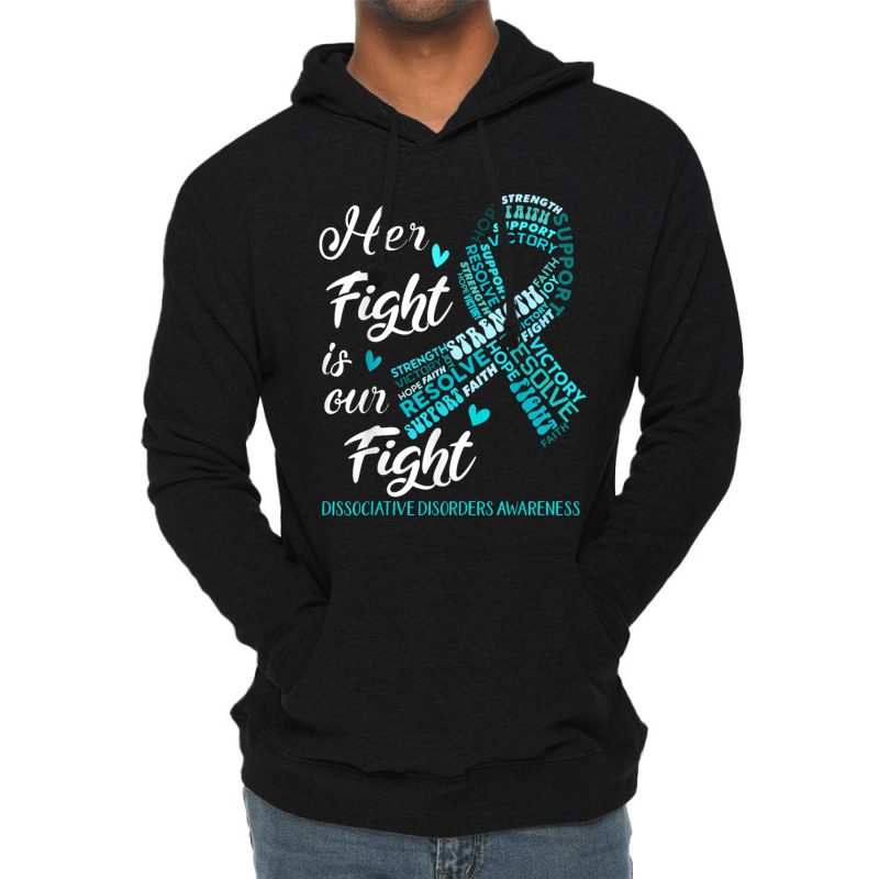 Dissociative Disorders Awareness Her Fight Is Our Fight Lightweight Hoodie | Artistshot