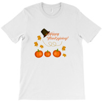 Happy Thanksgiving T-shirt | Artistshot