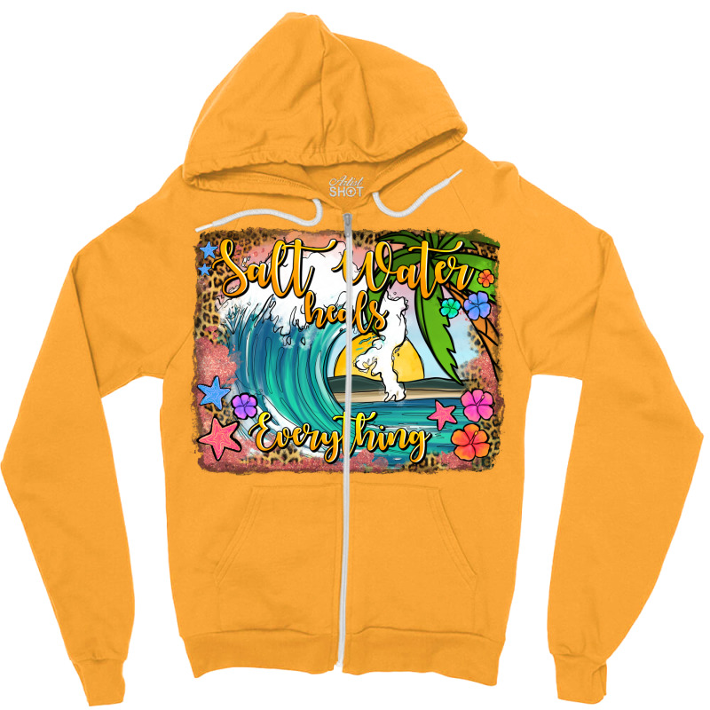 Salt Water Heals Everything Zipper Hoodie | Artistshot