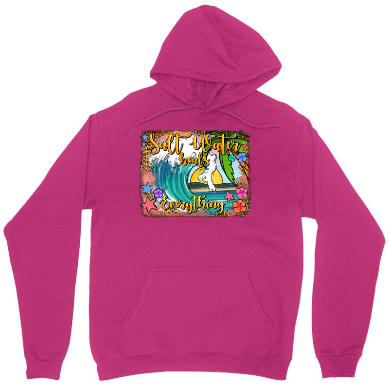 Salt Water Heals Everything Unisex Hoodie | Artistshot