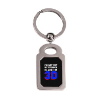 I'm Not Fat My Stomach Is Just In 3d1 01 Silver Rectangle Keychain | Artistshot