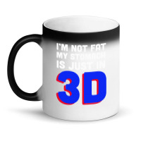 I'm Not Fat My Stomach Is Just In 3d1 01 Magic Mug | Artistshot