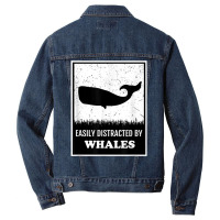 Whale Lover Funny Cetology Easily Distracted By Whales Ocean T Shirt Men Denim Jacket | Artistshot