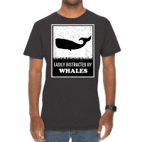 Whale Lover Funny Cetology Easily Distracted By Whales Ocean T Shirt Vintage T-shirt | Artistshot