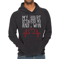 My Heart Attacked Me And I Won Design Hearts Still Beating T Shirt Vintage Hoodie | Artistshot