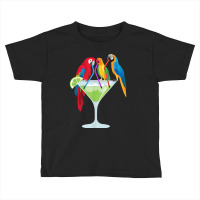 Parrots Drinking Margarita Tropical Vacation Hawaiian Birds T Shirt Toddler T-shirt | Artistshot