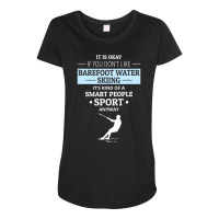 Barefoot Skiing Water Sport Motorboat Maternity Scoop Neck T-shirt | Artistshot