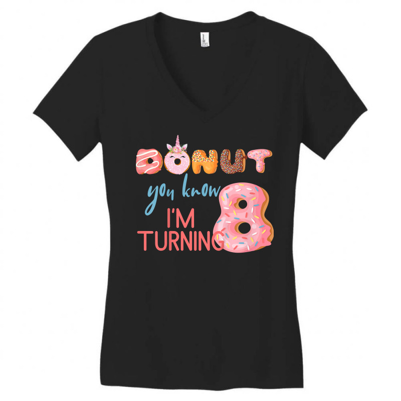 Kids 8th Birthday Tshirt 8 Eight Unicorn Donut Birthday Shirt Women's V-Neck T-Shirt by dufordxsbartonto | Artistshot