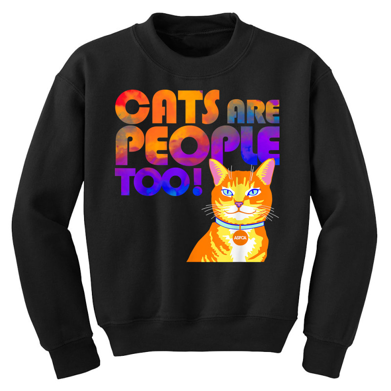 Aspca Cats Are People Too Light T Shirt Youth Sweatshirt by farronpoppo | Artistshot