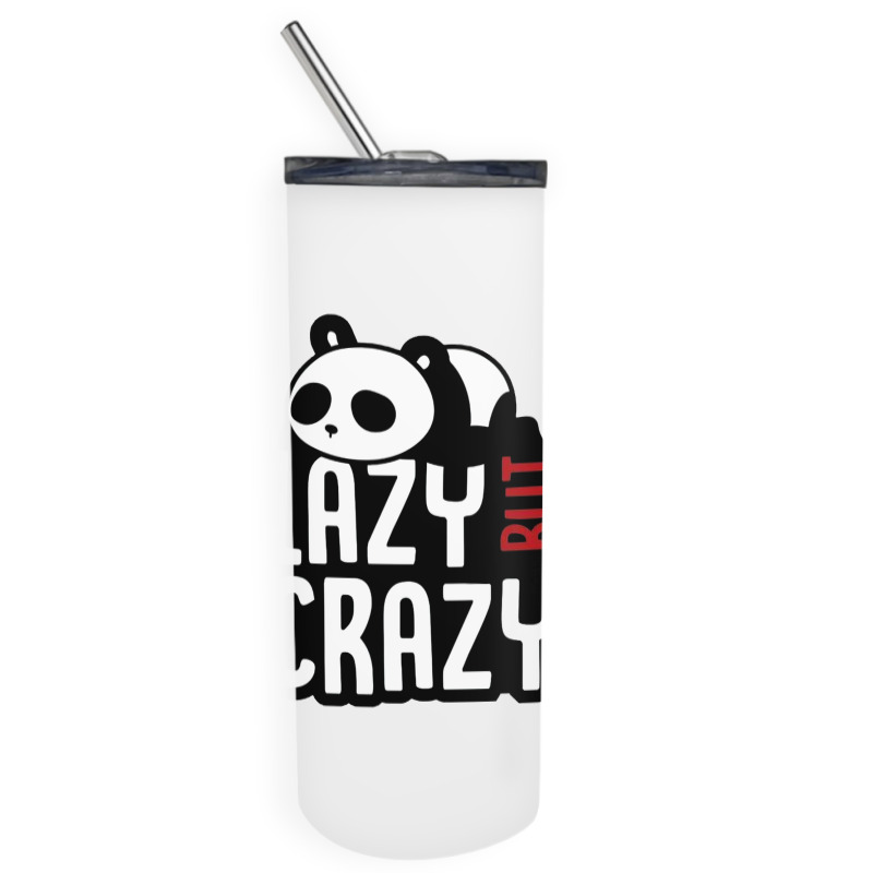 Lazy But Crazy Skinny Tumbler | Artistshot