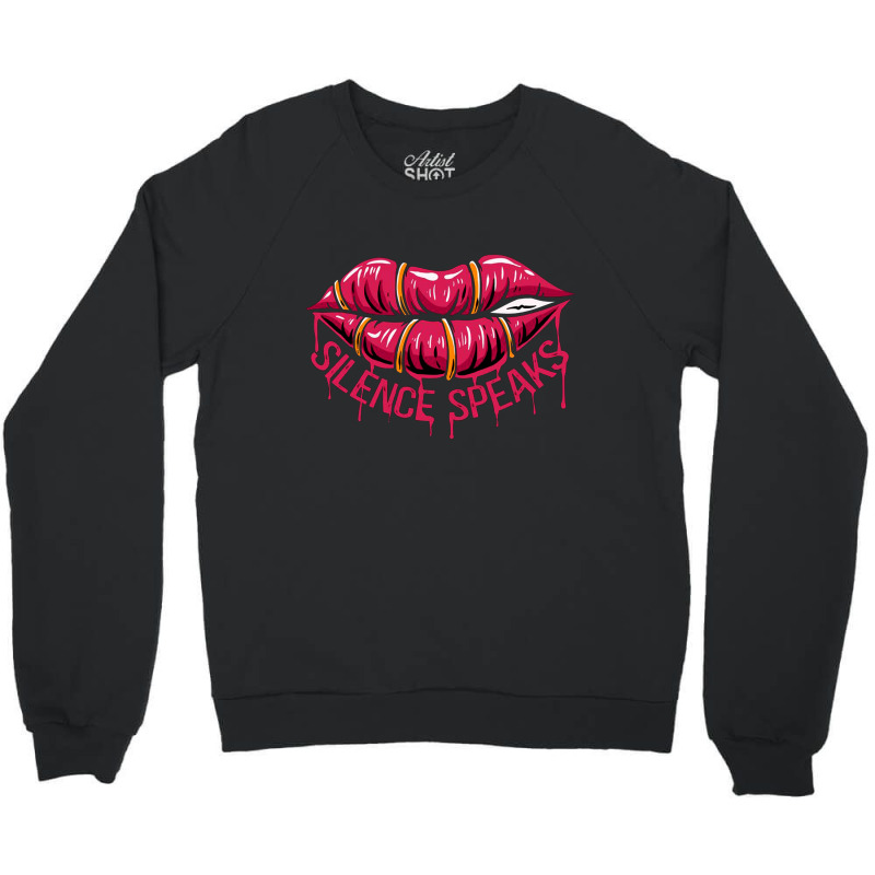 Silence Speaks Crewneck Sweatshirt | Artistshot