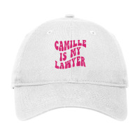 Camille Is My Lawyer Trial Justice T Shirt Adjustable Cap | Artistshot