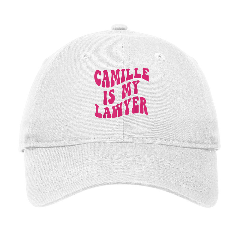 Camille Is My Lawyer Trial Justice T Shirt Adjustable Cap | Artistshot