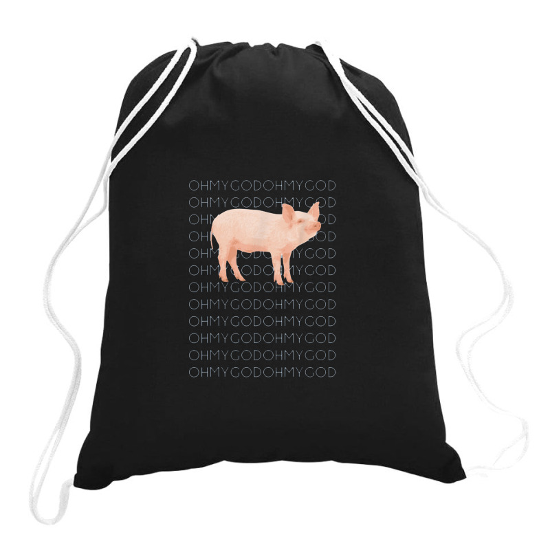 Oh My God Pig Drawstring Bags | Artistshot