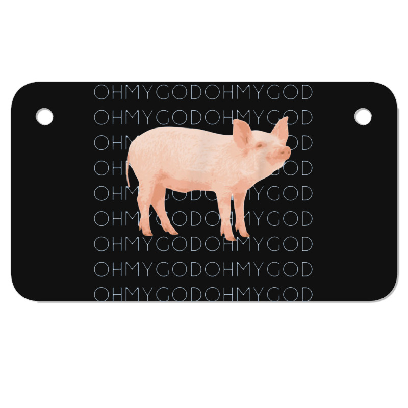 Oh My God Pig Motorcycle License Plate | Artistshot