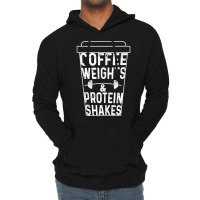 Coffee Weights & Protein Shakes Funny Lifting Tank Top Lightweight Hoodie | Artistshot