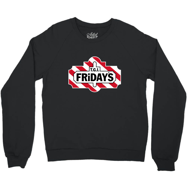 T.g.i. Friday's Crewneck Sweatshirt | Artistshot