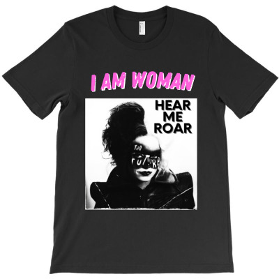 I Am Woman T-shirt Designed By Spencer C Thompson