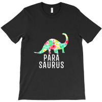 Parasaurus Paraprofessional Funny Dinosaur Floral T-shirt | Artistshot