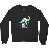 Parasaurus Paraprofessional Funny Dinosaur Floral Crewneck Sweatshirt | Artistshot