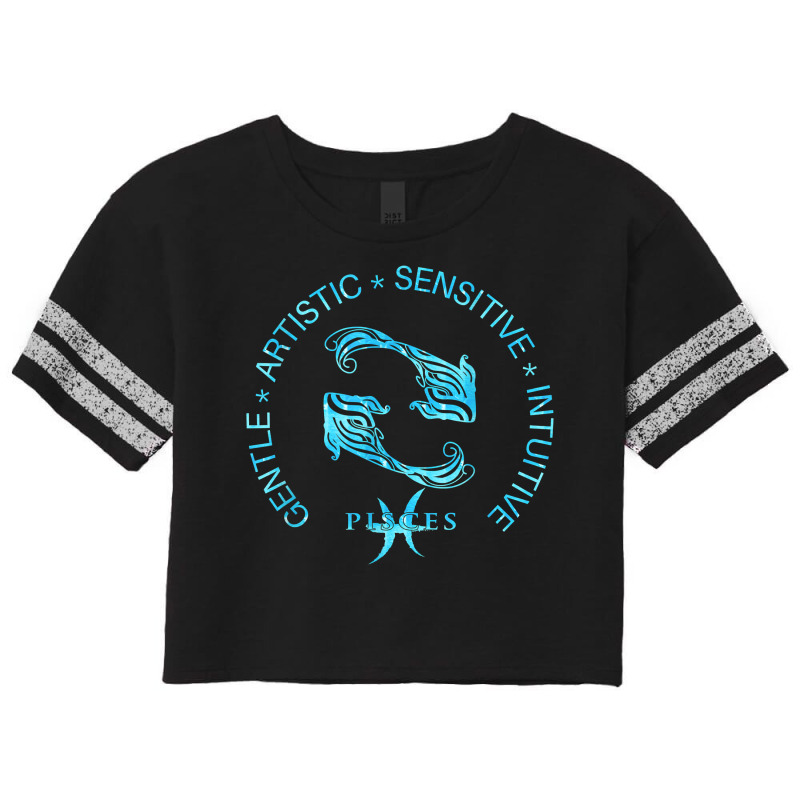 Pisces Gentle Artistic Sensitive Intuitive T Shirt Scorecard Crop Tee by gillanbepicaia | Artistshot